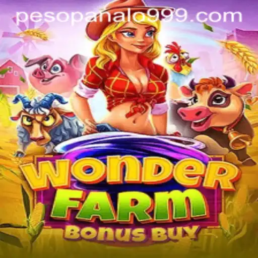 Discover the Thrills of WonderFarmBonusBuy with Panalo999: The Ultimate Gamer's Guide
